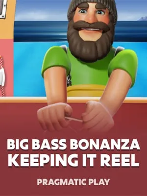 Big Bass Bonanza - Keeping it Reel, a game by Pragmatic Play